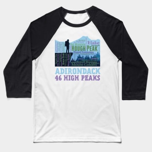 Adirondack Mountains New York High Peaks 46er Hikers Baseball T-Shirt